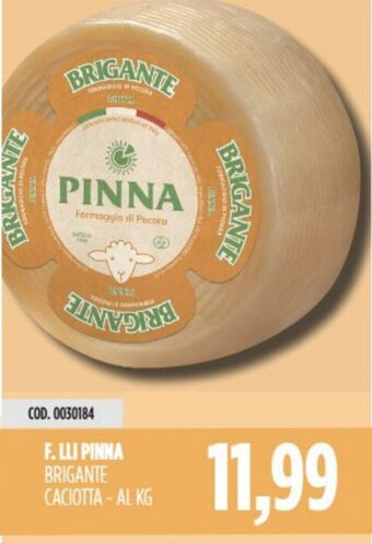 Carico Cash & Carry F.LLI PINNA BRIGANTE CACIOTTA-AL KG offerta