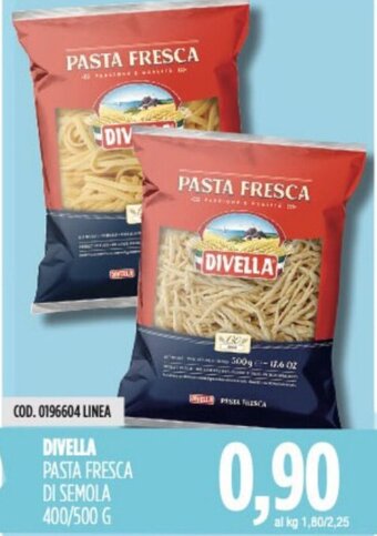 Carico Cash & Carry DIVELLA PASTA FRESCA DI SEMOLA 400/500 G offerta