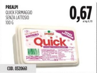 Carico Cash & Carry PREALPI QUICK FORMAGGIO SENZA LATTOSIO 100 G offerta