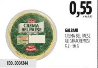 Carico Cash & Carry GALBANI CREMA BEL PAESE GLI STRACREMOSI X2-56G offerta