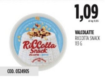 Carico Cash & Carry VALCOLATTE RICCOTTA SNACK 113 g offerta