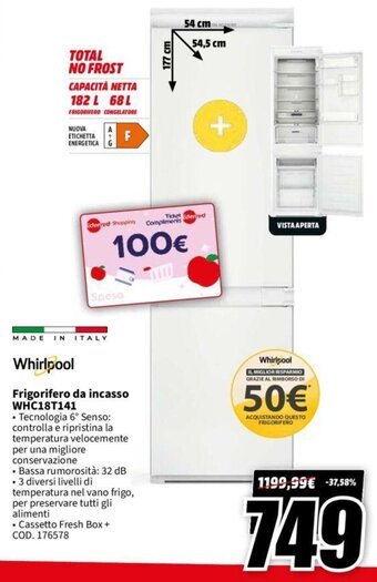 MediaWorld Whirlpool Frigorifero da incasso WHC18T141 offerta
