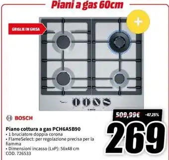 MediaWorld BOSCH Piano cottura a gas PCH6A5B90 offerta