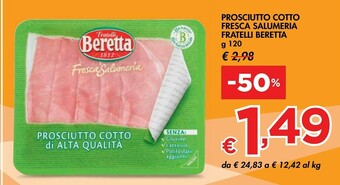 Bennet Beretta Prosciutto Cotto Alta Qualità Fresca Salumeria 120 G(ml) offerta