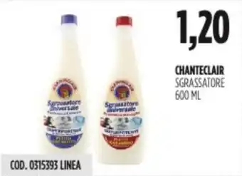 Carico Cash & Carry CHANTECLAIR SGRASSATORE 600 ML offerta