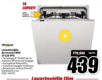 MediaWorld Whirlpool Lavastoviglie da incasso WIO 3T126 PFE offerta