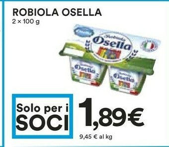 Coop Fattorie Osella La Robiola Osella 200 G(ml) offerta