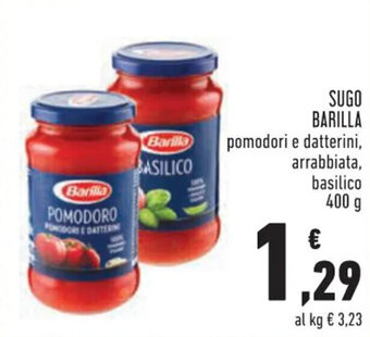 Conad Margherita SUGO BARILLA pomodori e datterini, arrabbiata, basilico 400 g offerta