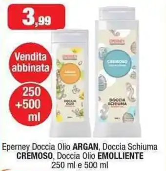 Eperney Doccia Olio ARGAN, Doccia Schiuma CREMOSO, Doccia Olio EMOLLIENTE 250 ml e 500 ml