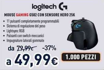 Unieuro logitech MOUSE GAMING G502 CON SENSORE HERO 25K offerta