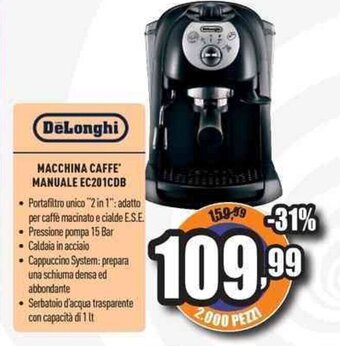 Unieuro DeLonghi MACCHINA CAFFE' MANUALE EC201CDB offerta
