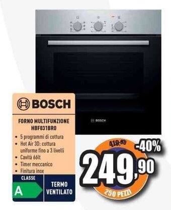 Unieuro BOSCH FORNO MULTIFUNZIONE HBF031BRO offerta