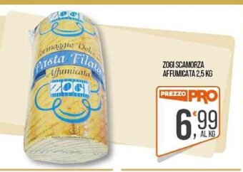 Cash pro ZOGI SCAMORZA AFFUMICATA 2,5 KG offerta