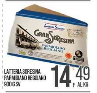 Cash pro LATTERIA SORESINA PARMIGIANO REGGIANO 900 G SV offerta