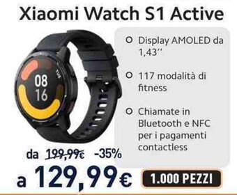 Unieuro Xiaomi Watch S1 Active offerta