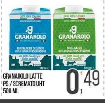 Cash pro GRANAROLO LATTE PS/SCREMATO UHT 500 ML offerta