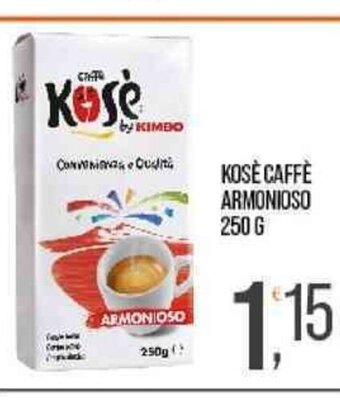 Cash pro KOSÈ CAFFÈ ARMONIOSO 250 G offerta