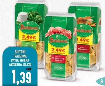Iper Pellicano BUITONI TRADIZIONE PASTA RIPIENA ASSORTITA GR.230 offerta