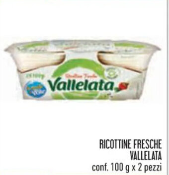 Conad RICOTTINE FRESCHE VALLELATA conf. 100 g x 2 pezzi offerta