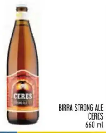 Conad BIRRA STRONG ALE CERES 660 ml offerta