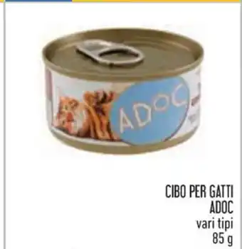 Conad CIBO PER GATTI ADOC vari tipi 85 g offerta