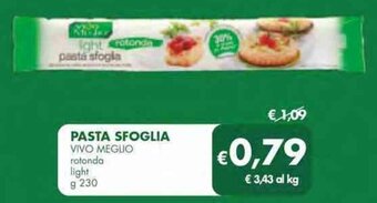 MD Discount PASTA SFOGLIA VIVO MEGLIO rotonda light g 230 offerta