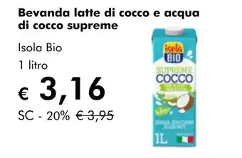 NaturaSì Isola bio bevanda latte di cocco e acqua di cocco supreme offerta