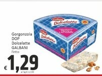 Paghi Poco Galbani gorgonzola dop dolcelatte offerta