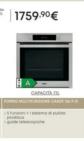 Conforama Whirlpool OAKZ9 156 P IX Forno Forno Elettrico 73 L Acciaio Inossidabile A offerta