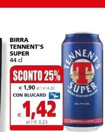 Il Gigante Tennent's birra super offerta