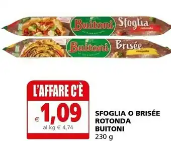 Il Gigante Buitoni La Sfoglia Rotonda 230 G(ml) offerta