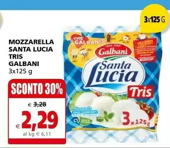 Il Gigante Galbani Santa Lucia Tris Mozzarella 375 G(ml) offerta