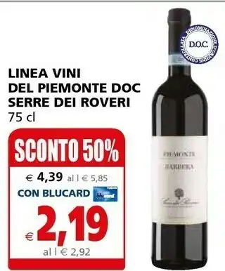 Il Gigante Serre Dei Roveri Linea Vini Del Piemonte Doc offerta