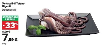 Carrefour Market Tentacoli di totano giganti decongelati offerta