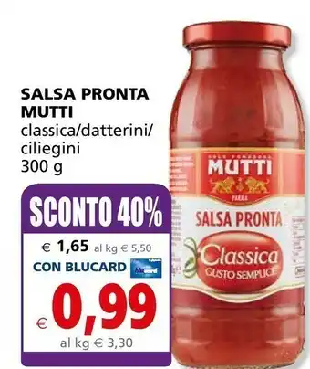 Il Gigante Mutti Salsa Pronta Di Datterini 300 G(ml) offerta