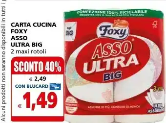 Il Gigante Foxy Asso Ultra Big Carta Cucina offerta