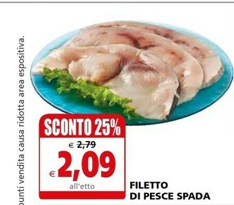 Il Gigante Filetto Di Pesce Spada offerta