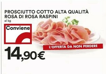 Coop Raspini Prosciutto Cotto Alta Qualita Rosa Di Rosa offerta