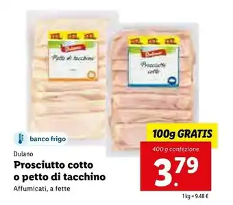 Lidl Dulano Prosciutto Cotto A Cubetti 200 G(ml) offerta