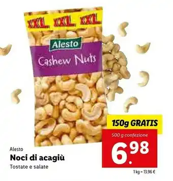 Lidl Alesto Noci Di Acagiu Tostate E Salate offerta