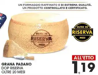 Eurospar GRANA PADANO DOP RISERVA OLTRE 20 MESI offerta