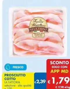 MD Discount La fattoria prosciutto cotto offerta