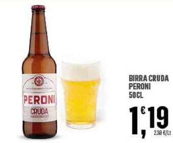 Eurospar BIRRA CRUDA PERONI 50CL offerta