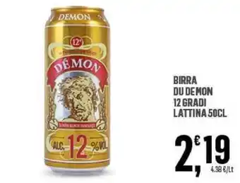 Eurospar BIRRA DU DEMON 12 GRADI LATTINA 50CL offerta