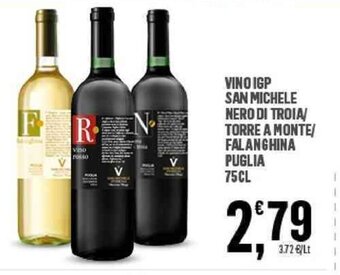 Eurospar VINO IGP SAN MICHELE NERO DI TROIA/ TORRE A MONTE/ FALANGHINA PUGLIA 75CL offerta