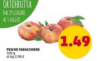 PESCHE TABACCHIERE 500 g