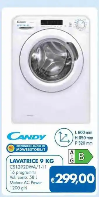 MD Discount CANDY LAVATRICE 9 KG CS1292DWA/1-1 16 programmi Vol. cesto: 58 L Motore AC Power 1200 giri offerta