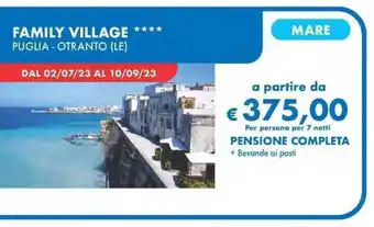 MD Discount FAMILY VILLAGE PUGLIA - OTRANTO (LE) Per persona per 7 notti PENSIONE COMPLETA + Bevande ai pasti offerta