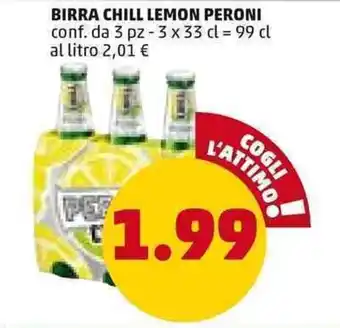 PENNY BIRRA CHILL LEMON PERONI conf. da 3 pz 99 cl offerta