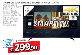 Famila Thomson 50UG6300 Led Smart TV 4K Ultra HD offerta